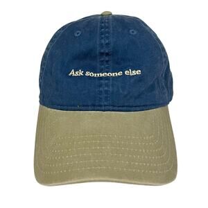 The Inconvenience Store Ask Someone Else Hat Cap Blue Tan Cotton Strapback